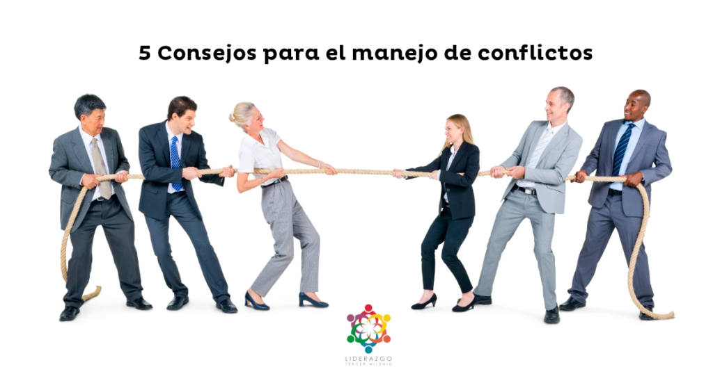 5 consejos para el manejo de conflictos