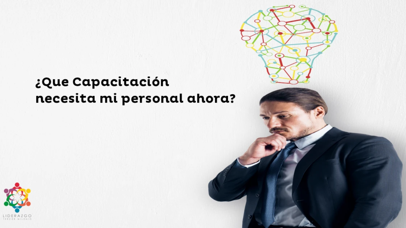 Que capacitacion brindamos ahora